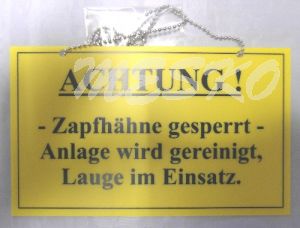 Schild "Achtung - Zapfhähne gesperrt" 190x115 , gelb m. schw. Schrift m. Kette